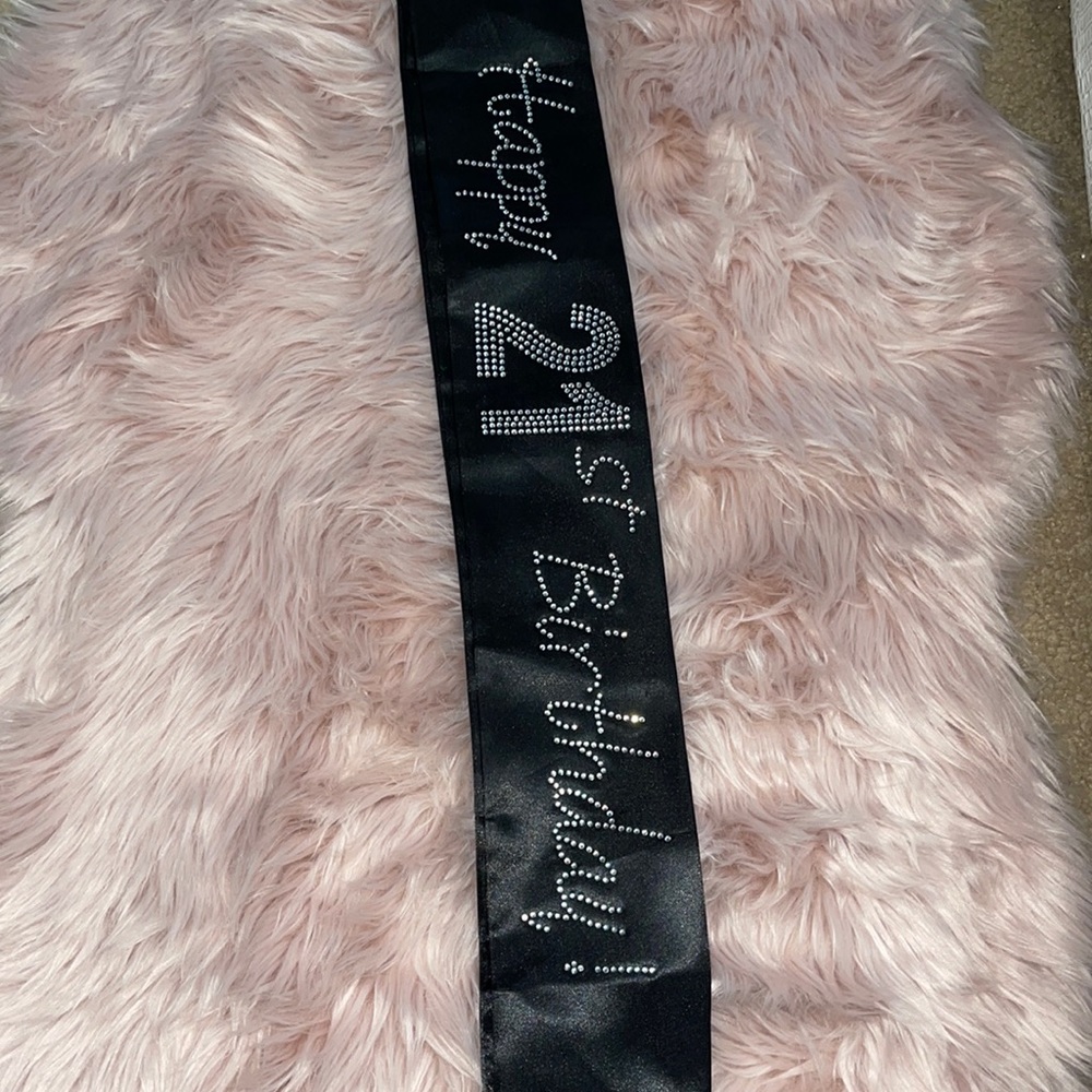 Birthday sash.